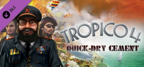 Tropico 4: Quick-dry Cement DLC