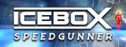 ICEBOX: Speedgunner