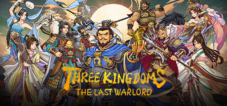 Three Kingdoms: The Last Warlord | 三国志:汉末霸业