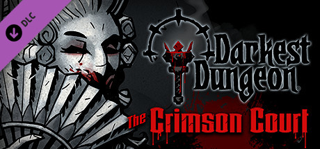 Darkest Dungeon - Crimson Court