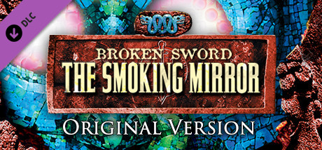 Broken Sword 2: Original Version