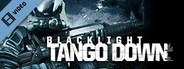 Blacklight Tango Down Teaser