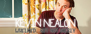 Kevin Nealon: Whelmed...But Not Overly