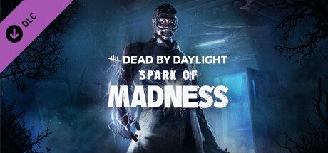 Dead by Daylight - Spark of Madness cover art