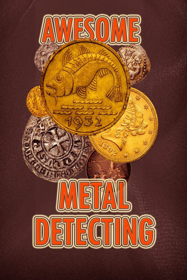 Awesome Metal Detecting for steam