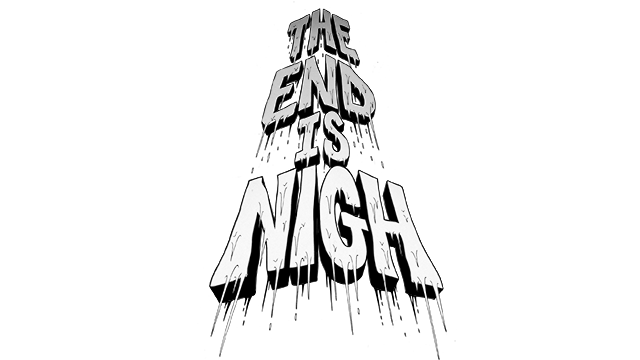 The End Is Nigh - Steam Backlog