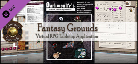 Fantasy Grounds - Darkwoulfe's: Prisoner of the Drow Supplement (Token Pack)