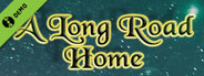 A Long Road Home Demo