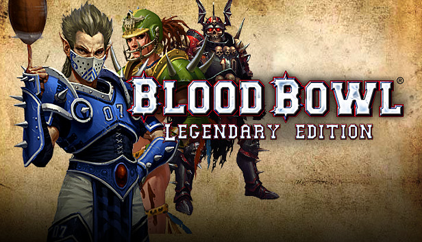 Blood Bowl - Legendary Edition