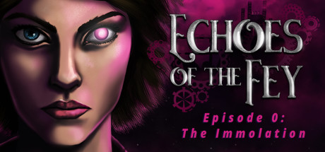 Echoes of the Fey Episode 0: The Immolation cover art