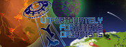 U.F.O - Unfortunately Fortunate Organisms