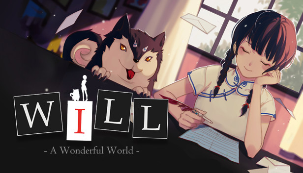WILL: A Wonderful World / WILL：美好世界