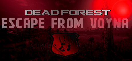 ESCAPE FROM VOYNA: Dead Forest cover art
