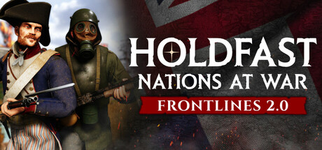 Holdfast: Nations At War