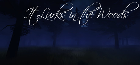 It Lurks in the Woods cover art