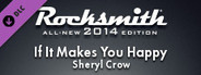 Rocksmith® 2014 Edition – Remastered – Sheryl Crow - “If It Makes You Happy”