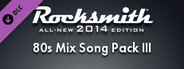 Rocksmith® 2014 Edition – Remastered – 80s Mix Song Pack III