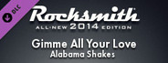 Rocksmith® 2014 Edition – Remastered – Alabama Shakes - “Gimme All Your Love”