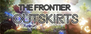 The Frontier Outskirts VR