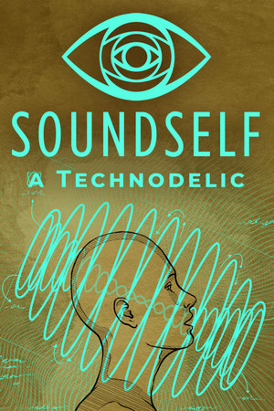 SoundSelf: A Technodelic poster image on Steam Backlog