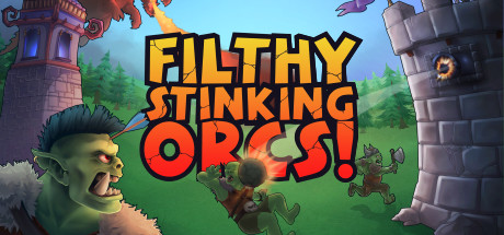 Filthy, Stinking, Orcs! cover art