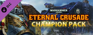 Warhammer 40,000: Eternal Crusade - Champion Pack