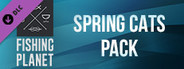 Fishing Planet: Spring Cats Pack