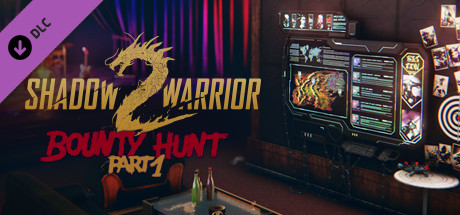Shadow Warrior 2: Bounty Hunt DLC Part 1 cover art