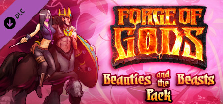 Forge of Gods: Beauties and the Beasts Pack cover art