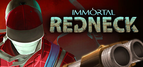 Immortal Redneck on Steam Backlog