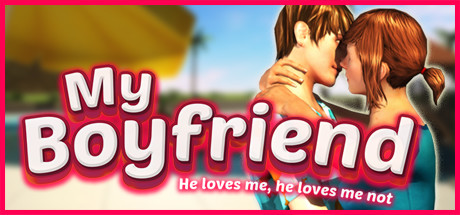 My Boyfriend – He loves me, he loves me not