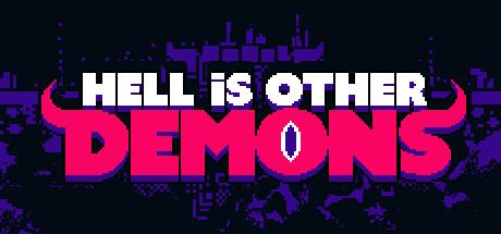 Hell is Other Demons on Steam Backlog