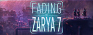 Fading of Zarya 7