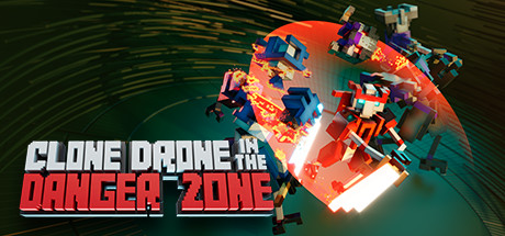 Clone Drone in the Danger Zone on Steam - 