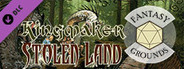 Fantasy Grounds - Pathfinder RPG - Kingmaker AP 1: Stolen Land (PFRPG)