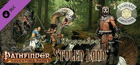 Fantasy Grounds - Pathfinder RPG - Kingmaker AP 1: Stolen Land (PFRPG)