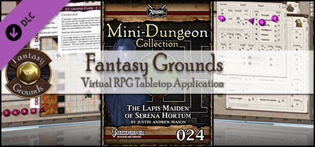 Fantasy Grounds - Mini-Dungeon #024: The Lapis Maiden of Serena Hortum (PFRPG) cover art