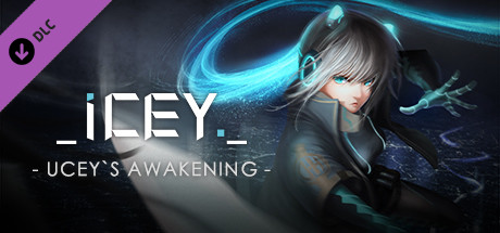ICEY - UCEY's Awakening