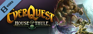 Ever Quest - House of Thule ESRB Gameplay Trailer