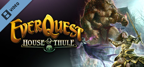 Ever Quest - House of Thule ESRB Gameplay Trailer cover art