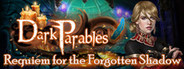 Dark Parables: Requiem for the Forgotten Shadow Collector's Edition