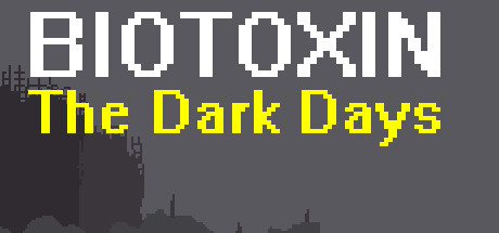 Biotoxin: The Dark Days cover art