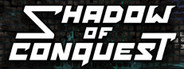 Shadow of Conquest