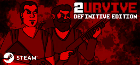 2URVIVE - Definitive Edition Cover Image