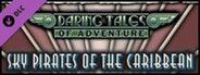 Fantasy Grounds - Daring Tales of Adventure 05: Sky Pirates of the Caribbean (Savage Worlds)