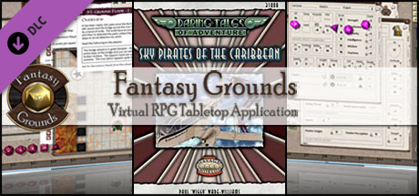 Fantasy Grounds - Daring Tales of Adventure 05: Sky Pirates of the Caribbean (Savage Worlds)