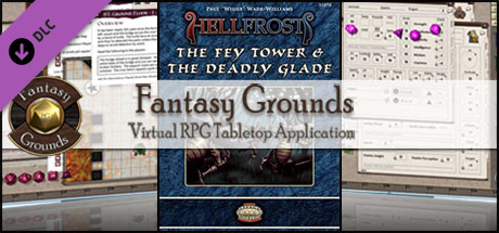Fantasy Grounds - Hellfrost: The Fey Tower and Deadly Glade (Savage Worlds)