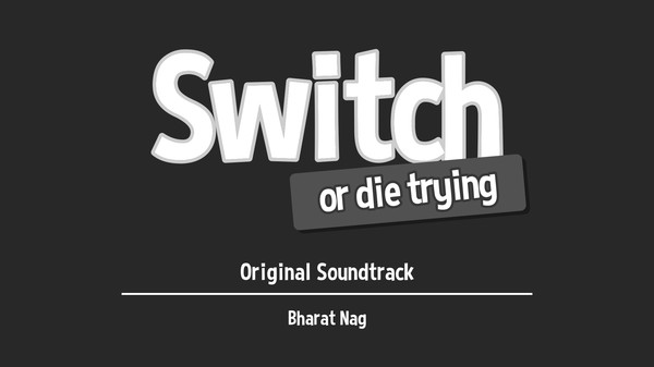 Скриншот из Switch - Or Die Trying Soundtrack