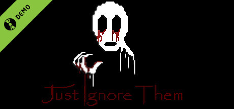 Just Ignore Them [ Demo ] cover art