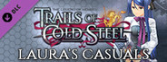 The Legend of Heroes: Trails of Cold Steel - Laura's Casuals